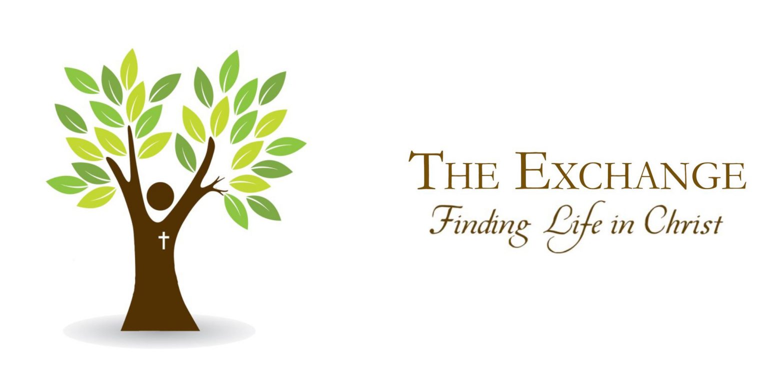 The Exchange: Finding Life in Christ